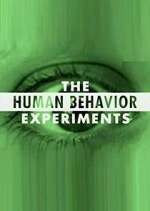 Watch The Human Behavior Experiments Zumvo