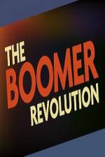 Watch The Boomer Revolution Zumvo