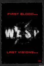 Watch WASP: First Blood Last Visions Zumvo