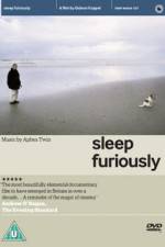 Watch Sleep Furiously Zumvo