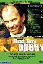 Watch Bad Boy Bubby Zumvo