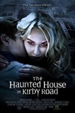 Watch The Haunted House on Kirby Road Zumvo