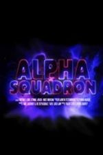 Watch Alpha Squadron Zumvo