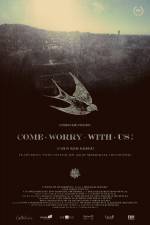 Watch Come Worry with Us! Zumvo
