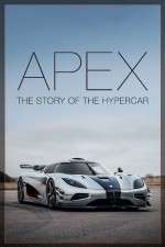 Watch Apex The Story of the Hypercar Zumvo