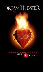 Watch Dream Theater: Images and Words - Live in Tokyo Zumvo