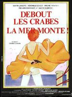 Watch Debout les crabes, la mer monte! Zumvo