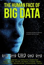 Watch The Human Face of Big Data Zumvo