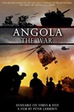 Watch Angola the war Zumvo