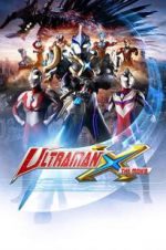 Watch Ultraman X the Movie: Here It Comes! Our Ultraman Zumvo