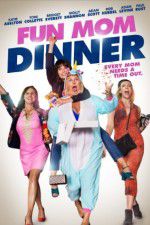 Watch Fun Mom Dinner Zumvo