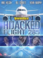 Watch RiffTrax: Hijacked: Flight 285 Zumvo