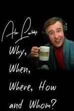 Watch Alan Partridge: Why, When, Where, How and Whom? Zumvo