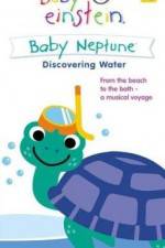 Watch Baby Einstein: Baby Neptune Discovering Water Zumvo