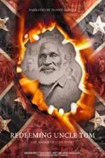 Watch Redeeming Uncle Tom: The Josiah Henson Story Zumvo