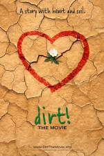 Watch Dirt The Movie Zumvo