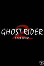 Watch Ghostrider 2: Goes Wild Zumvo