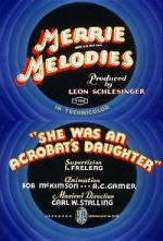 Watch She Was an Acrobat\'s Daughter (Short 1937) Zumvo