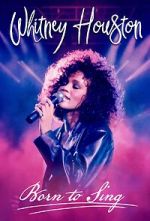 Watch Whitney Houston: Born to Sing Zumvo