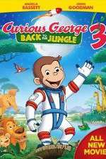 Watch Curious George 3: Back to the Jungle Zumvo