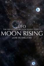 Watch UFO The Greatest Story Ever Denied II - Moon Rising Zumvo