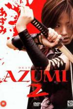 Watch Azumi 2: Death or Love Zumvo