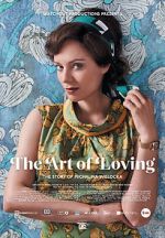 Watch The Art of Loving. Story of Michalina Wislocka Zumvo