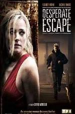 Watch Desperate Escape Zumvo