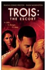 Watch Trois 3: The Escort Zumvo