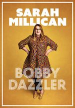 Watch Sarah Millican: Bobby Dazzler Zumvo