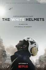 Watch The White Helmets Zumvo