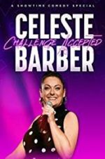 Watch Celeste Barber: Challenge Accepted Zumvo