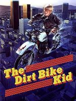 Watch The Dirt Bike Kid Zumvo