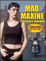 Watch Mad Maxine: Frisky Road Zumvo