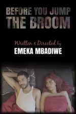 Watch Before You Jump the Broom Zumvo