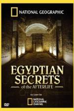 Watch Egyptian Secrets of the Afterlife Zumvo