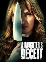 Watch A Daughter\'s Deceit Zumvo