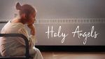 Watch Holy Angels (Short 2017) Zumvo