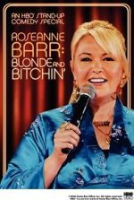 Watch Roseanne Barr: Blonde and Bitchin\' (TV Special 2006) Zumvo