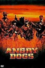 Watch Angry Dogs Zumvo