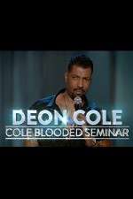 Watch Deon Cole: Cold Blooded Seminar Zumvo