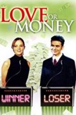 Watch Love or Money Zumvo