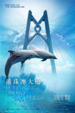Watch Hong Kong-Zhuhai-Macao Bridge Zumvo