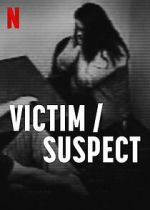 Watch Victim/Suspect Zumvo