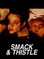 Watch Smack and Thistle Zumvo