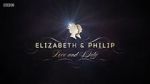 Watch Elizabeth & Philip: Love and Duty Zumvo