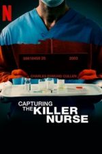 Watch Capturing the Killer Nurse Zumvo