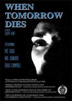 Watch When Tomorrow Dies Zumvo