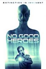 Watch No Good Heroes Zumvo