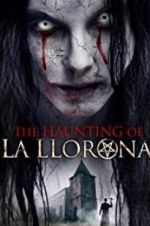 Watch The Haunting of La Llorona Zumvo